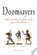 Doomsayers: Anglo-American Prophecy in the Age of Revolution