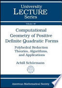 Computational Geometry of Positive Definite Quadratic Forms