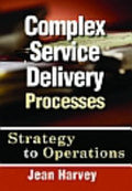 Complex Service Delivery Processes