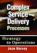 Complex Service Delivery Processes