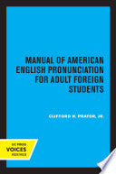 Manual of American English Pronunciation for Adult Foreign Students