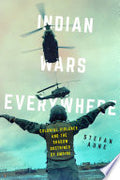 Indian Wars Everywhere: Colonial Violence and the Shadow Doctrines of Empire