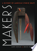 Makers: A History of American Studio Craft