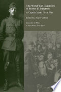 The World War I Memoirs of Robert P. Patterson