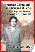 American Crimes and the Liberation of Paris