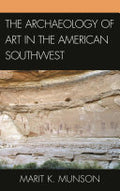 The Archaeology of Art in the American Southwest