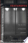 Testaments: Two Novellas of Emigration and Exile