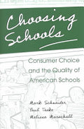Choosing Schools: Consumer Choice and the Quality of American Schools