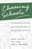 Choosing Schools: Consumer Choice and the Quality of American Schools