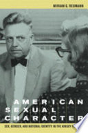 American Sexual Character: Sex, Gender, and National Identity in the Kinsey Reports