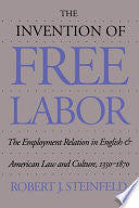 The Invention of Free Labor