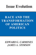 Issue Evolution: Race and the Transformation of American Politics