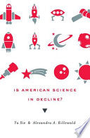 Is American Science in Decline?