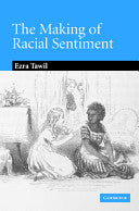 The Making of Racial Sentiment: Slavery and the Birth of The Frontier Romance