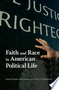 Faith and Race in American Political Life