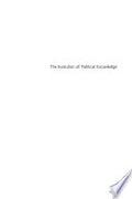 The Evolution of Political Knowledge: Theory and Inquiry in American Politics