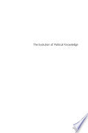 The Evolution of Political Knowledge: Theory and Inquiry in American Politics