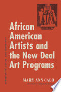 African American Artists and the New Deal Art Programs: Opportunity, Access, and Community