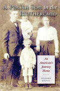 A Polish Son in the Motherland: An American's Journey Home