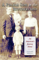 A Polish Son in the Motherland: An American's Journey Home