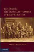 Rethinking the Judicial Settlement of Reconstruction