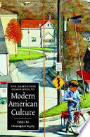 The Cambridge Companion to Modern American Culture