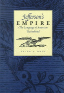 Jefferson's Empire: The Language of American Nationhood