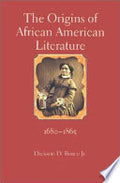 The Origins of African American Literature, 1680-1865