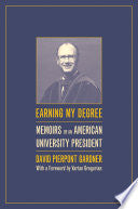 Earning My Degree: Memoirs of an American University President