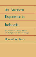 An American Experience in Indonesia: The University of Kentucky Affiliation with the Agricultural University at Bogor