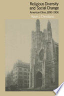 Religious Diversity and Social Change: American Cities, 1890-1906