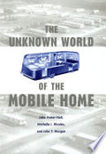 The Unknown World of the Mobile Home