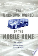 The Unknown World of the Mobile Home