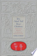 You Shall Tell Your Children: Holocaust Memory in American Passover Ritual
