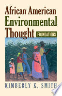 African American Environmental Thought: Foundations