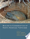 Biology and Conservation of North American Tortoises