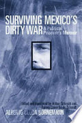 Surviving Mexico's Dirty War: A Political Prisoner's Memoir