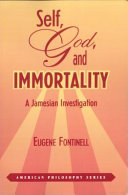 Self, God, and Immortality: A Jamesian Investigation