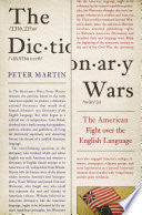 The Dictionary Wars: The American Fight Over the English Language
