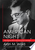 American Night: The Literary Left in the Era of the Cold War
