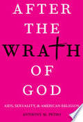 After the Wrath of God: AIDS, Sexuality, and American Religion