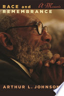 Race and Remembrance: A Memoir