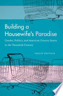 Building a Housewife's Paradise