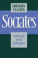 Socrates: Ironist and Moral Philosopher