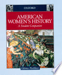 American Women's History: A Student Companion