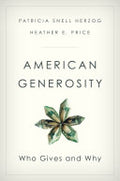 American Generosity: Who Gives and Why