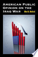 American Public Opinion on the Iraq War