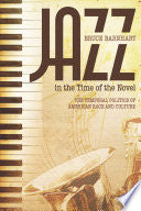 Jazz in the Time of the Novel: The Temporal Politics of American Race and Culture
