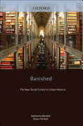 Banished:The New Social Control In Urban America: The New Social Control In Urban America