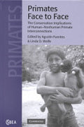 Primates Face to Face: The Conservation Implications of Human-nonhuman Primate Interconnections